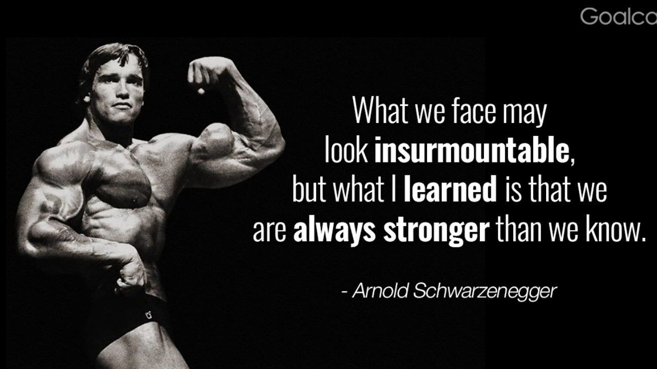 Top 10 Motivational Quotes By Arnold Schwarzenegger